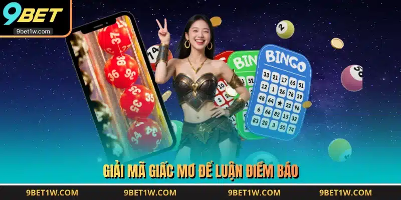 Giải mã giấc mơ để luận điềm báo