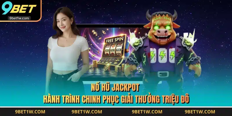 Nổ Hũ Jackpot