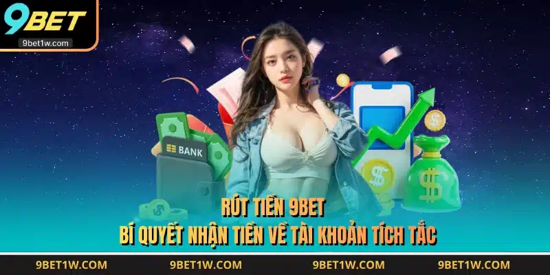 Rút Tiền 9BET